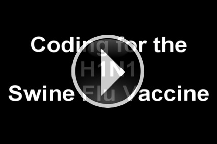 Medical Billing Minute - Billing for the H1N1 Swine Flu Vaccine